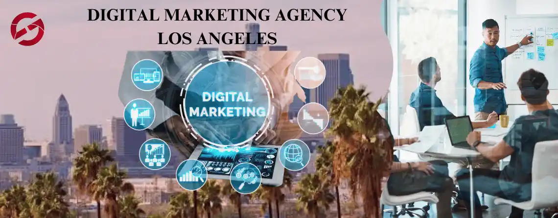 digital marketing agency los angeles