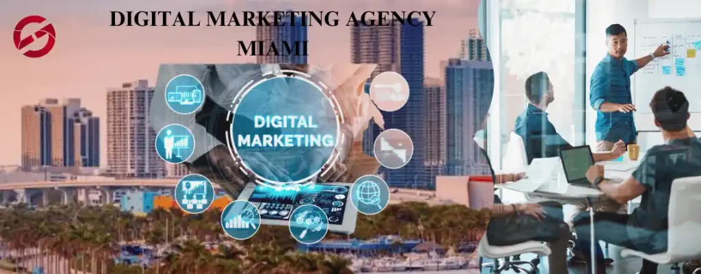 digital marketing agency miami