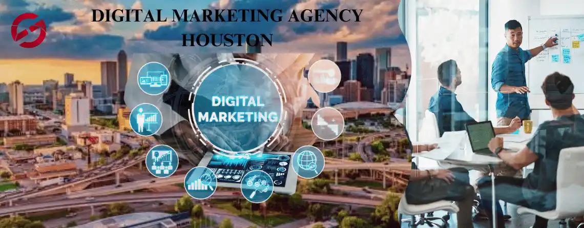 Digital Marketing Agency Houston